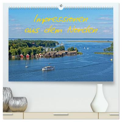Impressionen aus dem Norden (hochwertiger Premium Wandkalender 2024 DIN A2 quer), Kunstdruck in Hochglanz