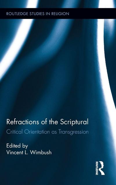 Refractions of the Scriptural