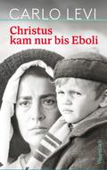 Christus kam nur bis Eboli