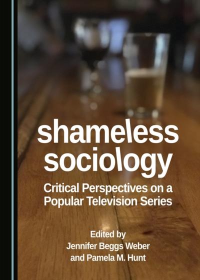 Shameless Sociology