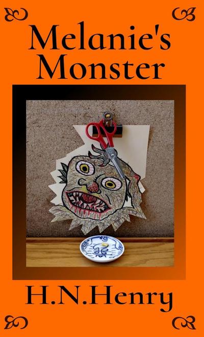 Melanie’s Monster