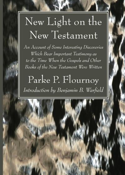 New Light on the New Testament