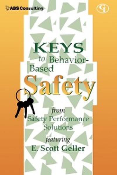 Keys to Behavior-Based Safety