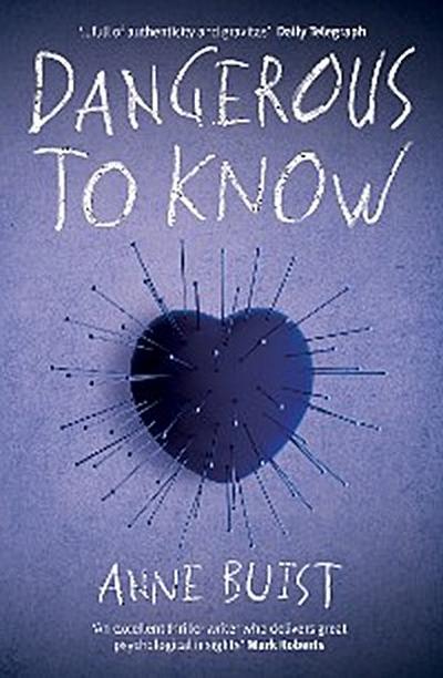 Dangerous to Know