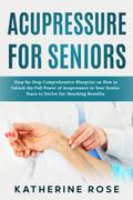 Acupressure for Seniors