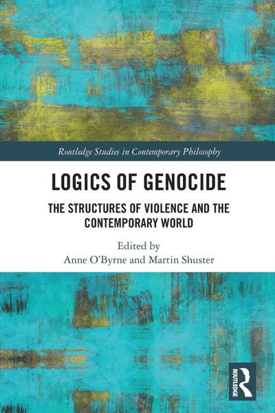 Logics of Genocide