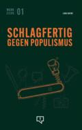 Werkzeug 01: Schlagfertig gegen Populismus