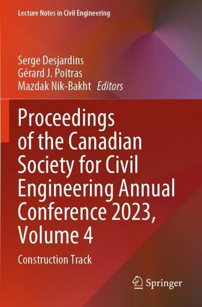 Proceedings of the Canadian Society for Civil Engineering Annual Conference 2023, Volume 4
