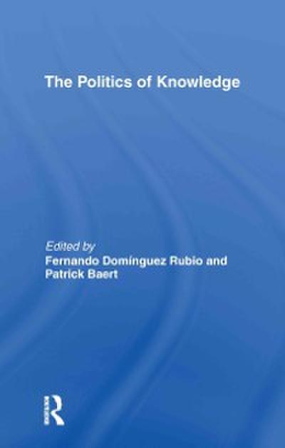 Politics of Knowledge.
