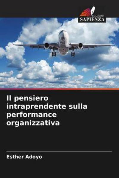 Il pensiero intraprendente sulla performance organizzativa
