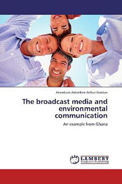 The broadcast media and environmental communication