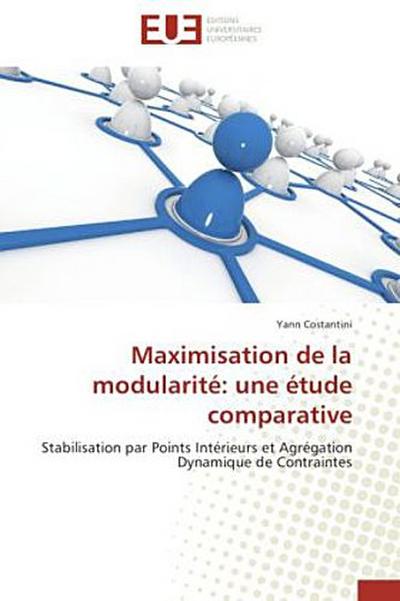 Maximisation de la modularité: une étude comparative