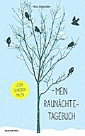 Mein Raunächtetagebuch