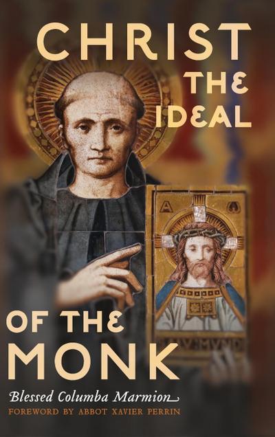 Christ the Ideal of the Monk (Unabridged)