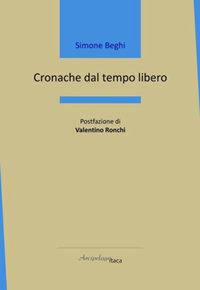 Cronache dal tempo libero