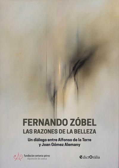 Fernando Zóbel. Las razones de la belleza