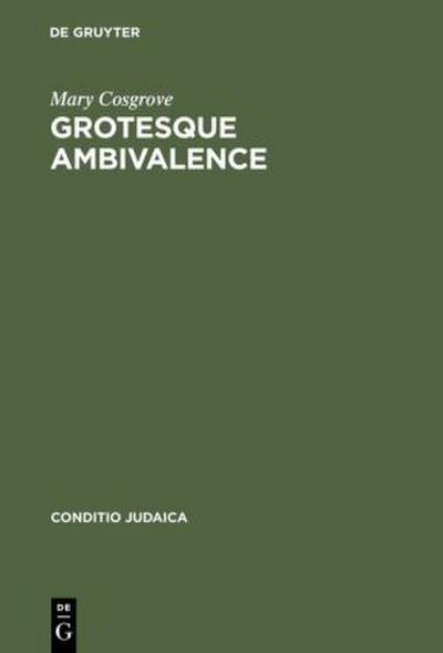 Grotesque Ambivalence