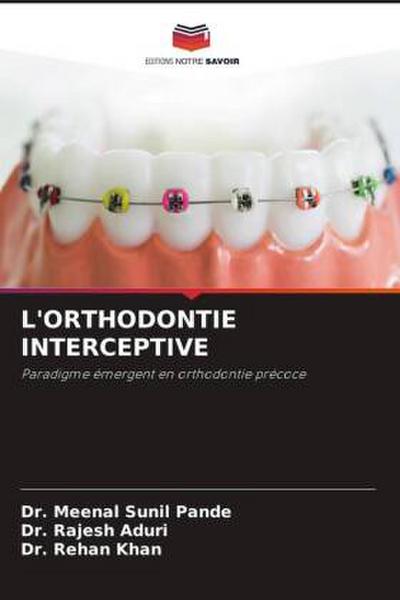 L’ORTHODONTIE INTERCEPTIVE