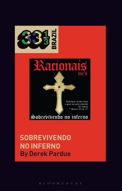 Racionais MCs’ Sobrevivendo no Inferno