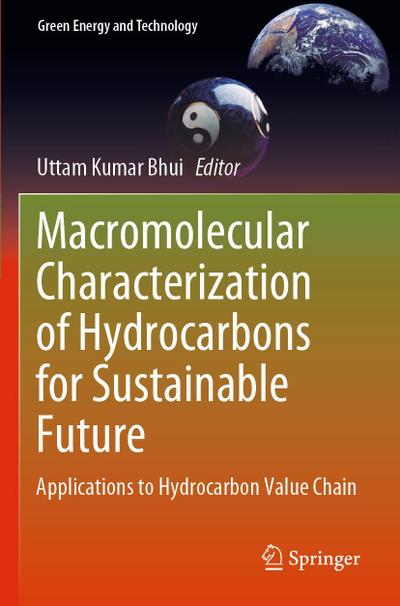 Macromolecular Characterization of Hydrocarbons for Sustainable Future