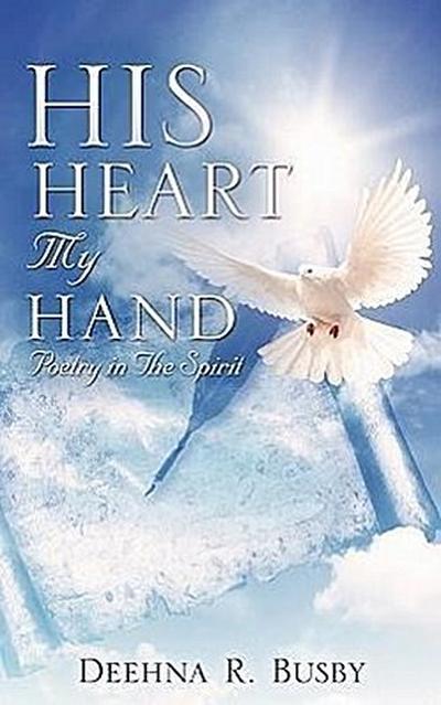 HIS HEART My Hand