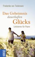 Das Geheimnis dauerhaften Glücks