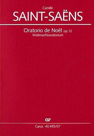 Oratorio de Noel (Weihnachtsoratorium) op.12, Partitur