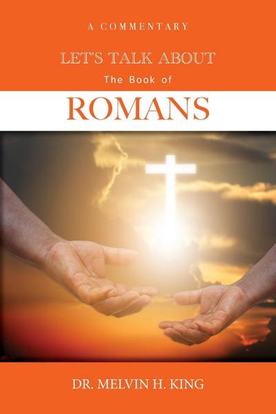 Let’s Talk About the Book of Romans