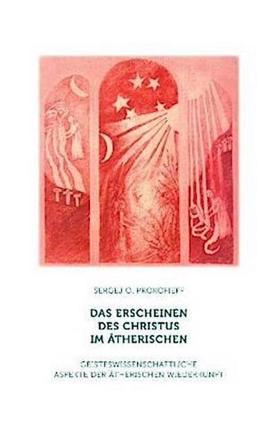 Das Erscheinen des Christus im Ätherischen