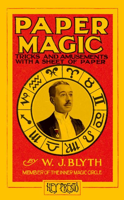Paper Magic (Hey Presto Magic Book)
