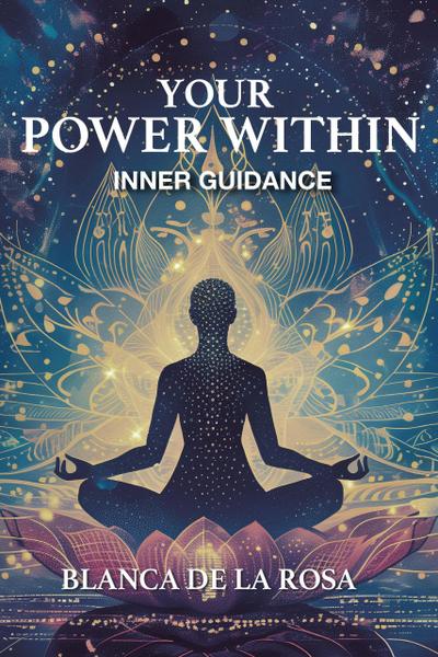 Your Power Within: Inner Guidance