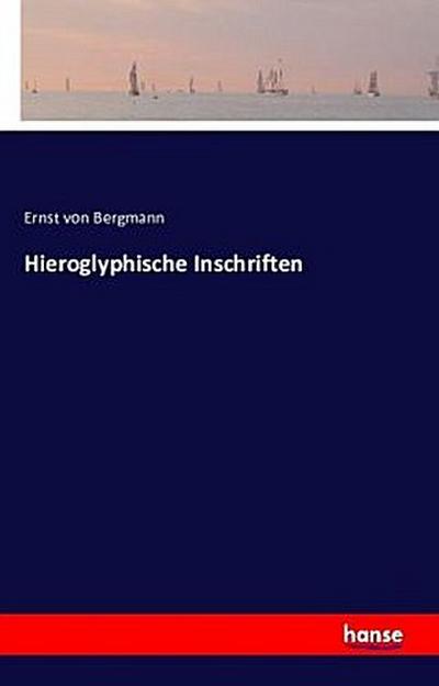 Hieroglyphische Inschriften
