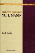 Selected Papers Of Yu I Manin