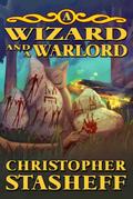 A Wizard and a Warlord (Chronicles of the Rogue Wizard, #7)