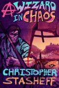 A Wizard in Chaos (Chronicles of the Rogue Wizard, #5)