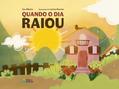 Quando o dia raiou