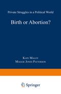 Birth or Abortion?