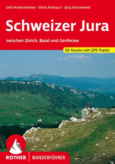 ROTHER Wanderführer Schweizer Jura