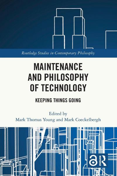 Maintenance and Philosophy of Technology