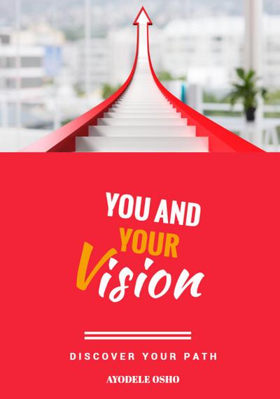 You and Your Vision