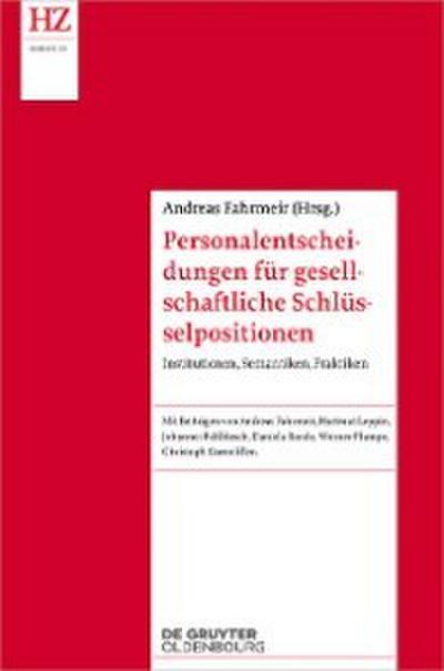 Personalentscheidungen für gesellschaftliche Schlüsselpositionen