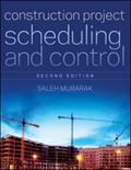 Construction Project Scheduling and Control - Saleh A. Mubarak