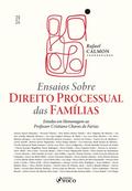 Ensaios sobre Direito Processual das Famílias