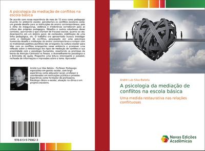 A psicologia da mediação de conflitos na escola básica