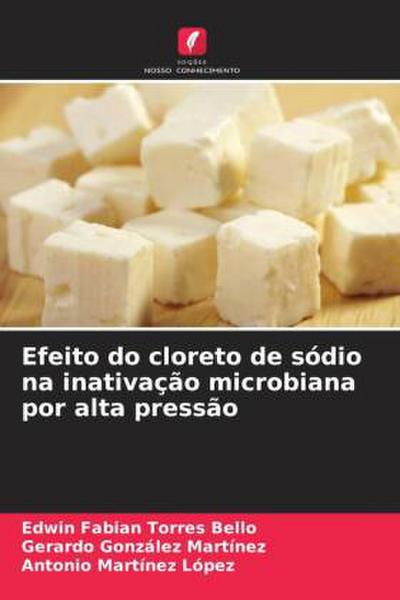 Efeito do cloreto de sódio na inativação microbiana por alta pressão