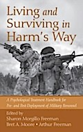 Living and Surviving in Harm’s Way