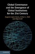 Global Governance and the Emergence of Global Institutions for the 21st Century