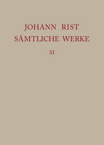 Johann Rist: Sämtliche Werke Dichtungen 1653-1660