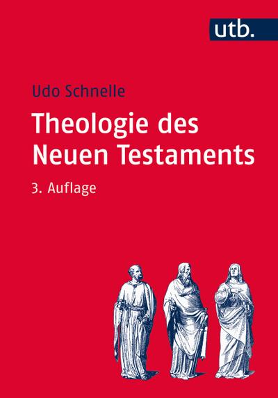 Theologie des Neuen Testaments