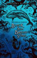 Black Sea Bright Song (Poseidon’s Blood, #1)
